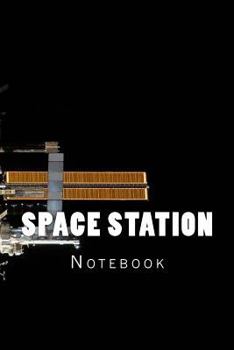 Paperback Space Station: Notebook Book