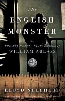 Paperback The English Monster: Or, the Melancholy Transactions of William Ablass Book