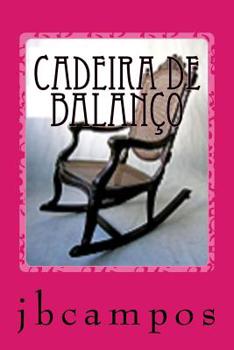 Paperback Cadeira de balanço: Equilíbrio de amar [Portuguese] Book