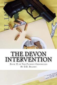 Paperback The Devon Intervention: Book II of The Patriot Chronicles Book