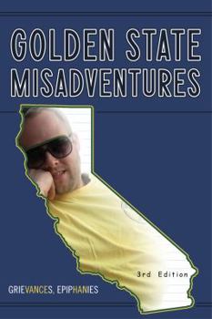Golden State Misadventures