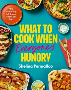 Hardcover What to Cook When Everyone's Hungry Book