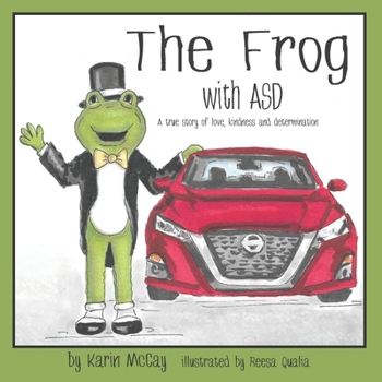 Paperback The Frog with ASD: A True Story of Love, Kindness and Determination Book