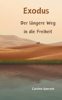 Paperback Exodus: Der längere Weg in die Freiheit [German] Book