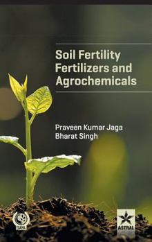 Hardcover Soil Fertility, Fertilizers and Agrochemicals Book