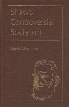 Shaw's Controversial Socialism