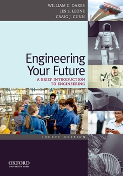 Paperback Engineering Your Future: A Brief Introduction to Engineering Book