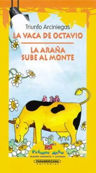 Paperback La Vaca de Octavio/La Arana Sube al Monte [Spanish] Book