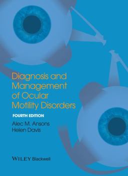 Hardcover Diagnosis and Management of Ocular Motility Disorders Book