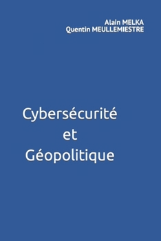 Paperback Cybersécurité et Géopolitique [French] Book