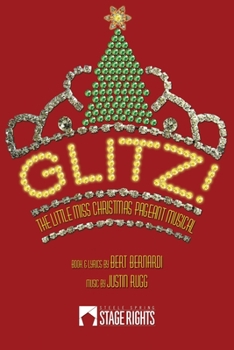 Paperback Glitz!: The Little Miss Christmas Pageant Musical Book