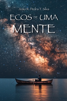 Ecos de Uma Mente (Portuguese Edition)