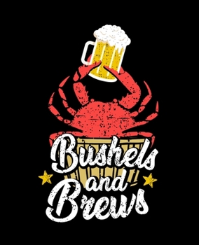 Bushels and Brews: A Maryland Souvenir Crab Notebook