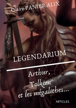 Paperback Legendarium (French Edition) [French] Book