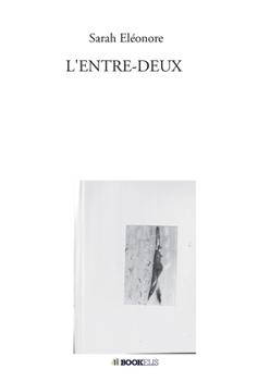 Paperback L'Entre-Deux [French] Book