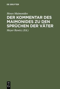 Hardcover Der Kommentar Des Maimonides Zu Den Sprüchen Der Väter [German] Book