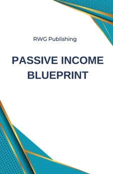 Passive Income Blueprint