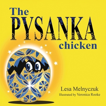 Paperback The Pysanka Chicken: We Are All Born Different Book