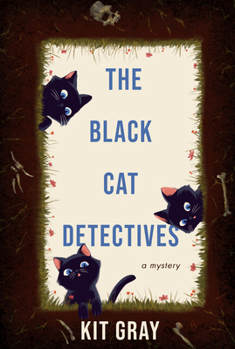 Hardcover The Black Cat Detectives: A Mystery Book