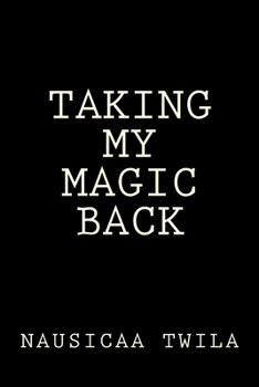 Paperback Taking My Magic Back Book