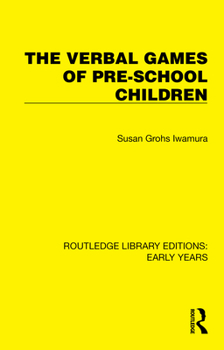 Hardcover The Verbal Games of Pre-school Children Book