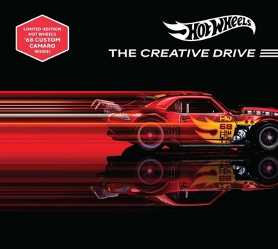 Hardcover Hot Wheels: The Creative Drive Book