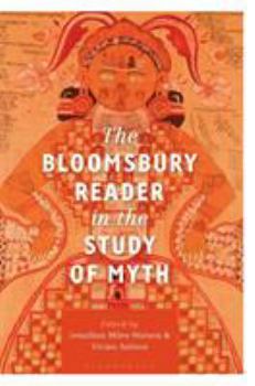 Hardcover The Bloomsbury Reader in the Study of Myth Book