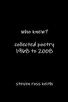 Paperback who knew? collected poetry 1968 to 2008 Book