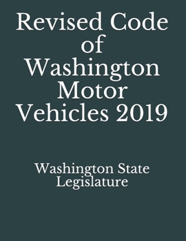 Paperback Revised Code of Washington Motor Vehicles 2019 Book