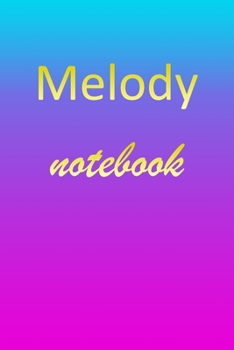 Paperback Melody: Blank Notebook - Wide Ruled Lined Paper Notepad - Writing Pad Practice Journal - Custom Personalized First Name Initia Book