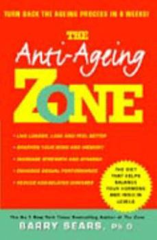 Paperback Anti-ageing Zone: Turn Back the Ageing Process in 6 Weeks! Book