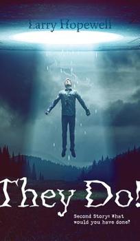 Hardcover They Do!: Second Story: What would you have done? Book