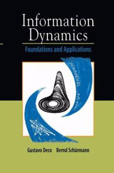 Paperback Information Dynamics: Foundations and Applications Book