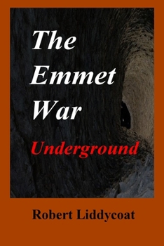Paperback The Emmet War Underground Book