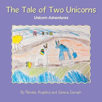 Paperback The Tale of Two Unicorns Book