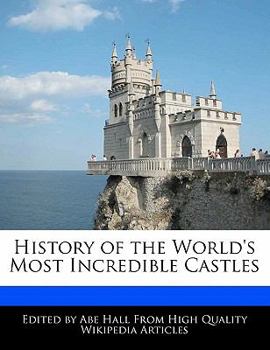 Paperback History of the World's Most Incredible Castles Book