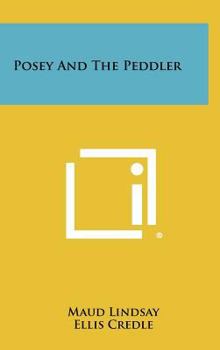 Hardcover Posey and the Peddler Book