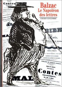 Paperback Balzac: Le Napoleon Des Lettres [French] Book