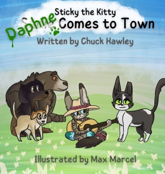 Hardcover Sticky the Kitty - Daphne Comes to Town [Large Print] Book