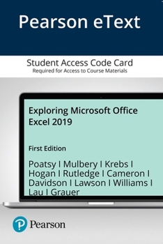 Misc. Exploring Microsoft Office Excel 2019 -- Pearson Etext Book