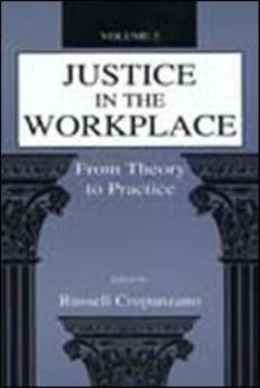 Hardcover Justice in the Workplace: From theory To Practice, Volume 2 Book