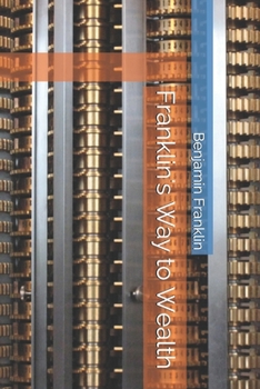 Paperback Franklin's Way to Wealth Book