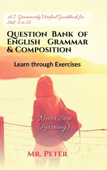 Hardcover Question Bank of English Grammar & Composition: Learn through Exercises Book