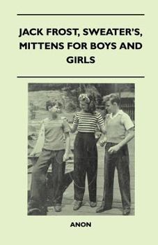 Paperback Sweaters and Mittens for Boys and Girls Book