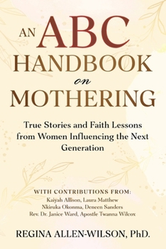Paperback An ABC Handbook on Mothering Book