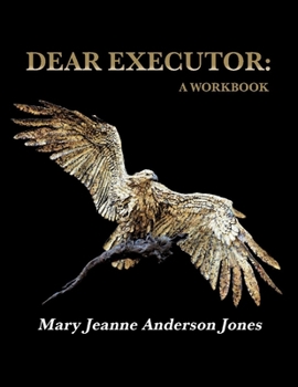 Paperback Dear Executor: A Workbook Book