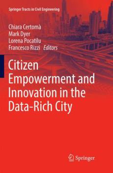 Paperback Citizen Empowerment and Innovation in the Data-Rich City Book