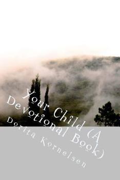 Paperback Your Child (A Devotional Book) Book