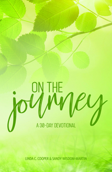 Paperback On the Journey: A 30-Day Devotional Book