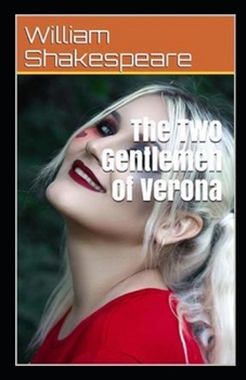 Paperback The Two Gentlemen of Verona Annotated Book